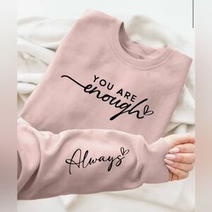 Ladies Lightweight You are enough Sweatshirt Light Pink